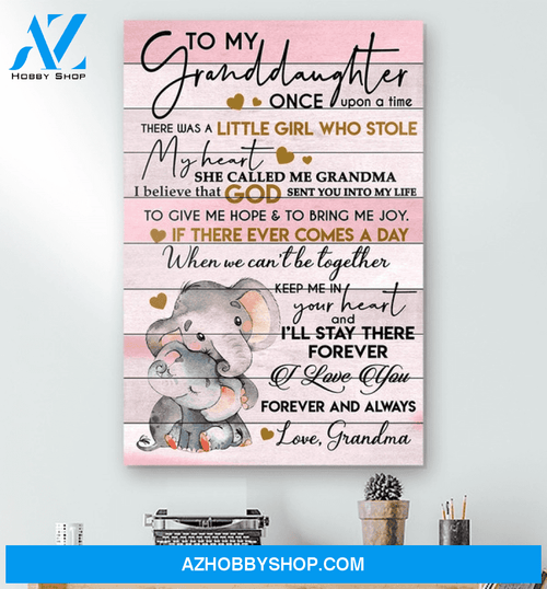 Elephant To My Granddaughter - Matte Canvas , gift for you, gift for elephant lover, gift for granddaughter, gift for her