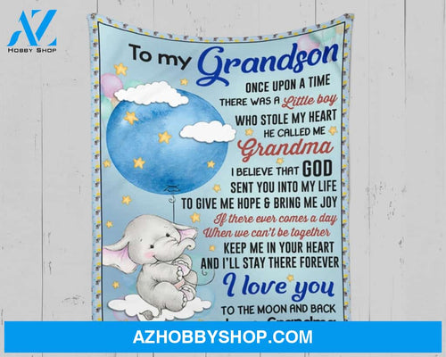 Elephant Personalized To My Grandson Fleece Blanket From Grandma If There Ever Comes A Day Great Customized Blanket For Birthday Christmas Thanksgiving