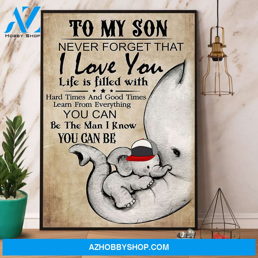 Elephant To My Son Never Forget That I Love You Canvas And Poster, Wall Decor Visual Art