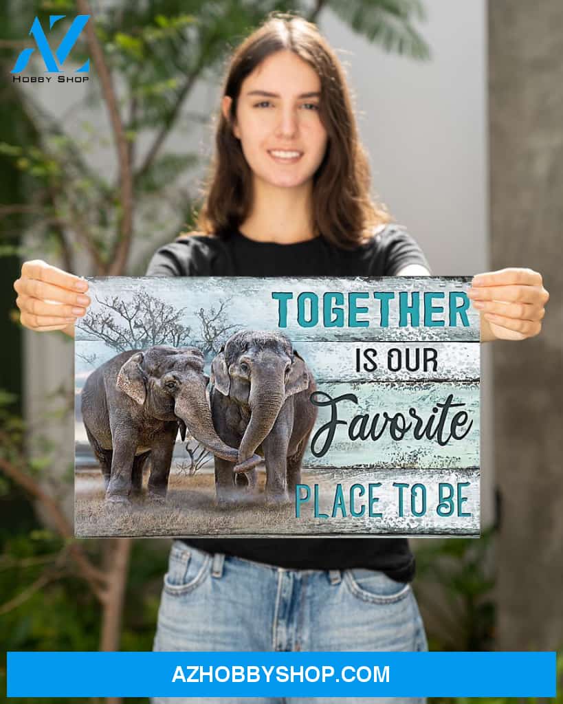 Elephant Together Is Our Favorite Place To Be Canvas Wall Art, Wall Decor Visual Art Gift Family