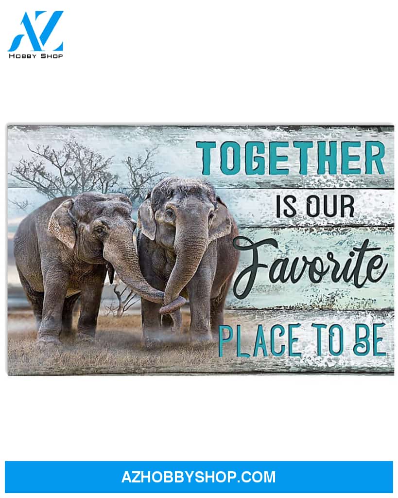 Elephant Together Is Our Favorite Place To Be Canvas Wall Art, Wall Decor Visual Art Gift Family