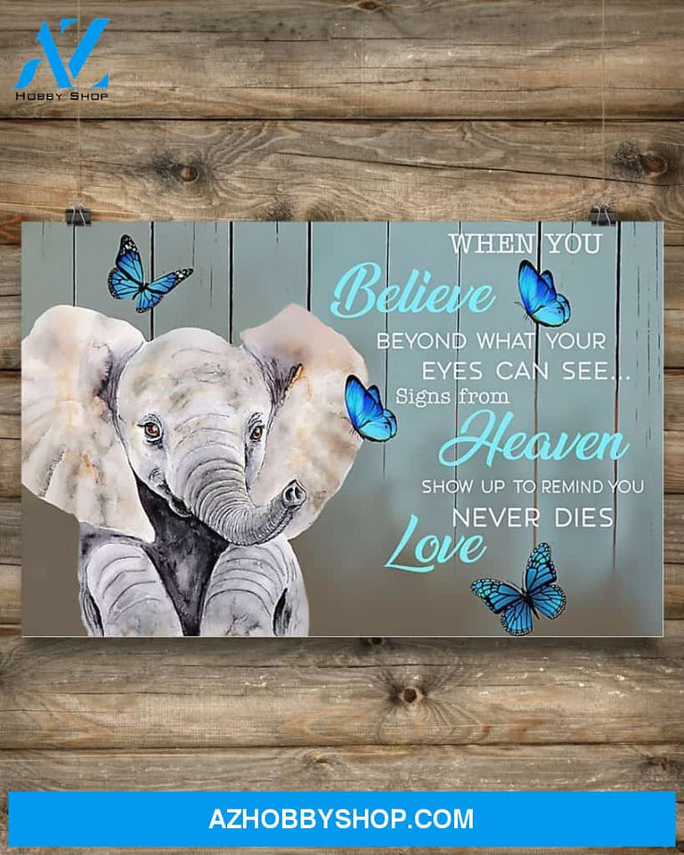 Elephant When You Believe In Beyond What You See Canvas Decor, Wall Decor Visual Art