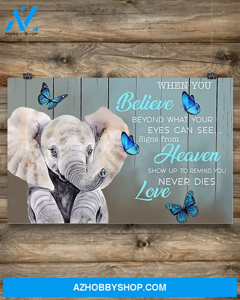 Elephant When You Believe In Beyond What You See Canvas Decor, Wall Decor Visual Art