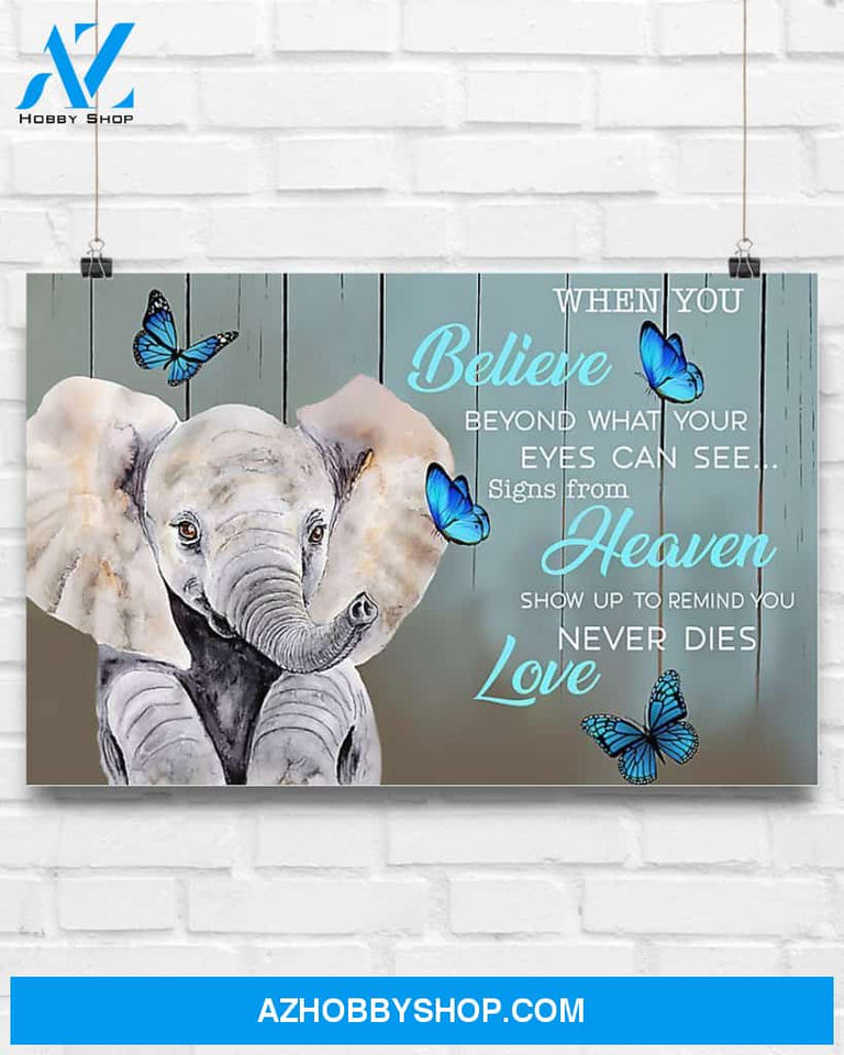 Elephant When You Believe In Beyond What You See Canvas Decor, Wall Decor Visual Art