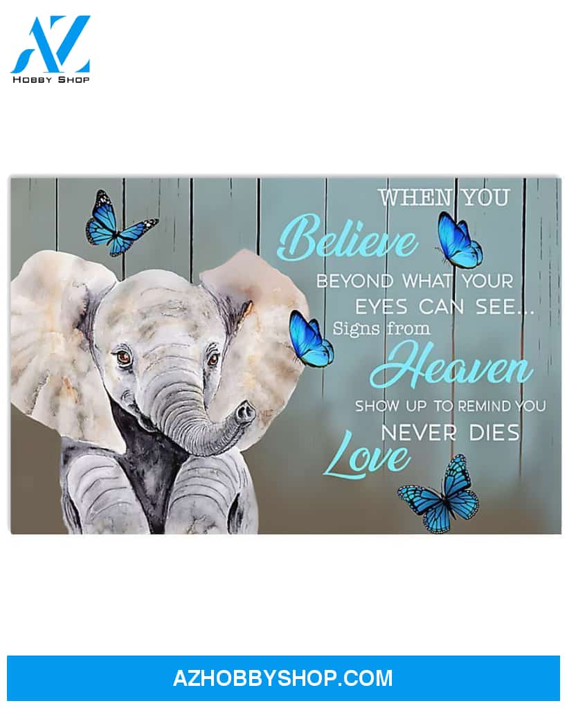 Elephant When You Believe In Beyond What You See Canvas Decor, Wall Decor Visual Art