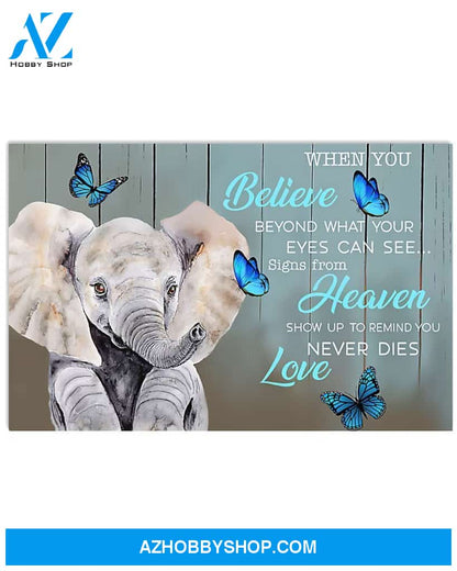 Elephant When You Believe In Beyond What You See Canvas Decor, Wall Decor Visual Art