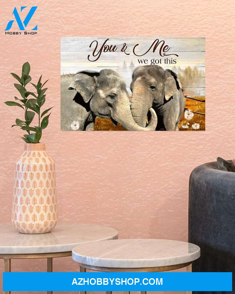 Elephant You And Me We Got This Canvas Wall Art, Wall Decor Visual Art