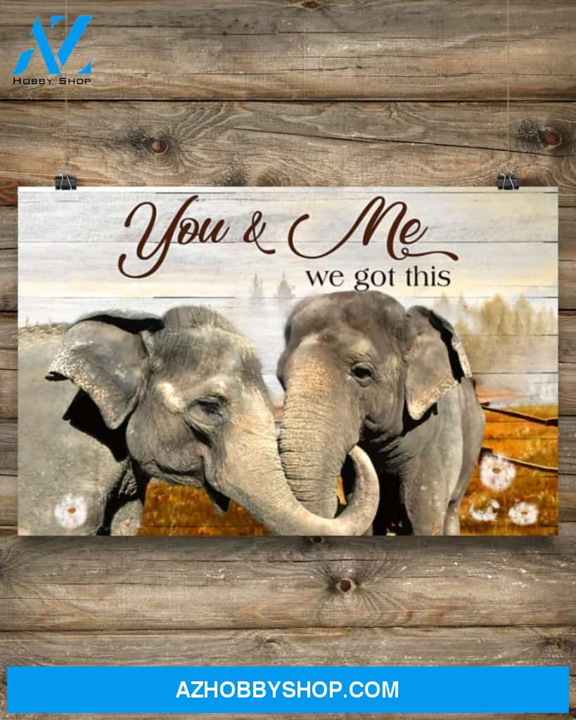 Elephant You And Me We Got This Canvas Wall Art, Wall Decor Visual Art
