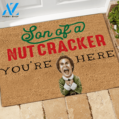Elf Doormat Son Of A Nut Cracker You're Here | Welcome Mat | House Warming Gift