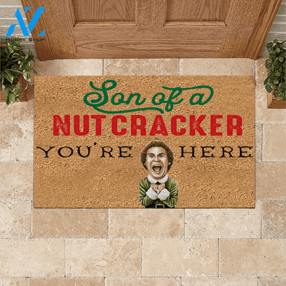 Elf Doormat Son Of A Nut Cracker You're Here | Welcome Mat | House Warming Gift