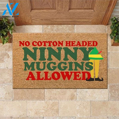 Elf Movie Doormat Elf Movie No Cotton Headed Ninny Muggins Allowed | Welcome Mat | House Warming Gift