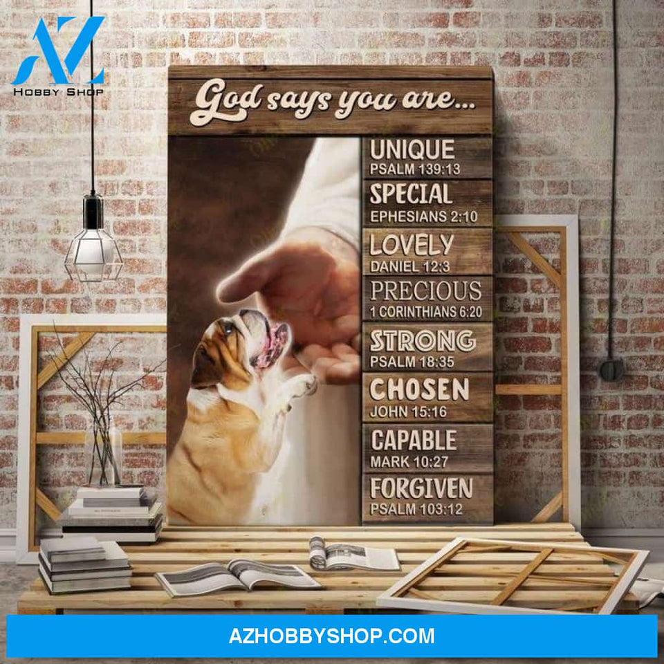 English Bulldog - God says you are Dog Portrait Canvas Prints, Wall Art