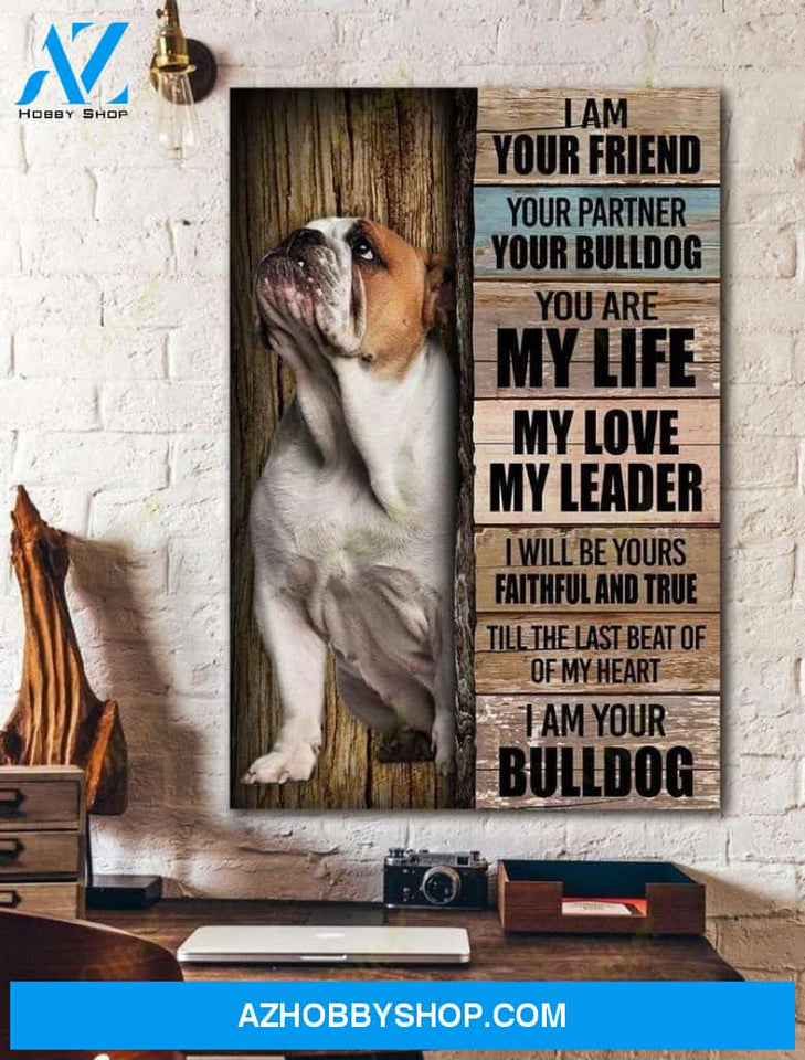 English Bulldog - I am your friend Dog Portrait Canvas Prints, Wall Art