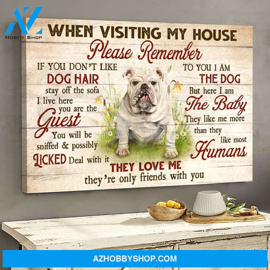 English Bulldog - They love me, they're only friends with you - Dog Landscape Canvas Prints, Wall Art