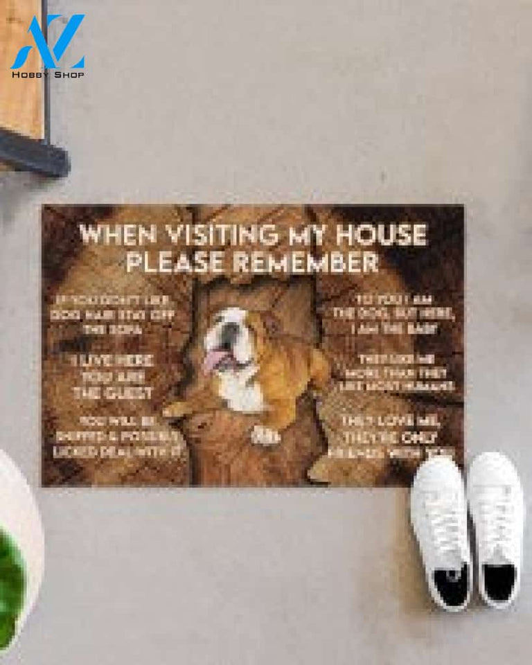 English Bulldog When Visiting My House Please Remember Doormat