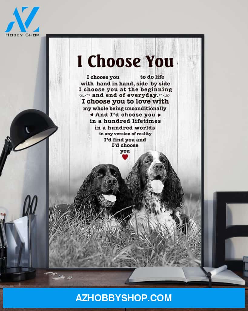 English Springer Spaniel I Choose You Dog Mom Canvas And Poster Wall Decor Visual Art Mother's Day Gift