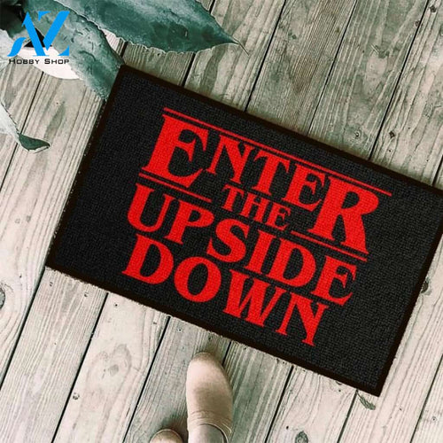 Enter the upside down Doormat | Welcome Mat | House Warming Gift