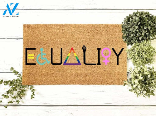 Equality Doormat, Disabled Doormat, LGBT Doormat, Custom Equality Gift, Pride Doormat, Housewarming Gift, Powerful Doormat, Proud Doormat