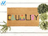 Equality Doormat, Disabled Doormat, LGBT Doormat, Custom Equality Gift, Pride Doormat, Housewarming Gift, Powerful Doormat, Proud Doormat