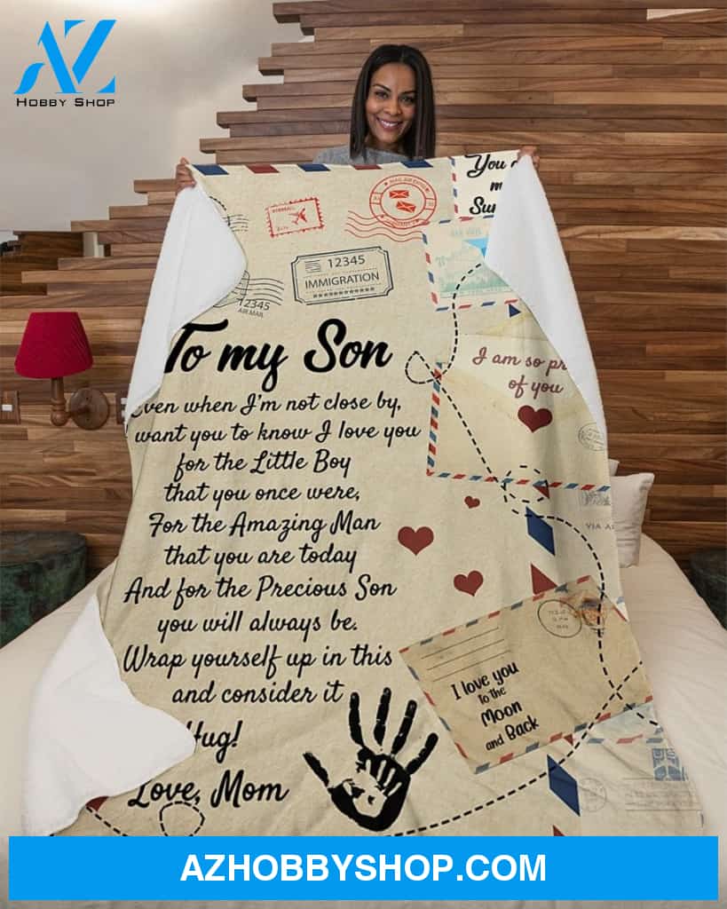 Even When I'm Not Close By - Mom To Son Fleece Blanket Gift For Son