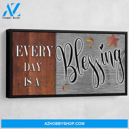 Every Day Is A Blessing V2