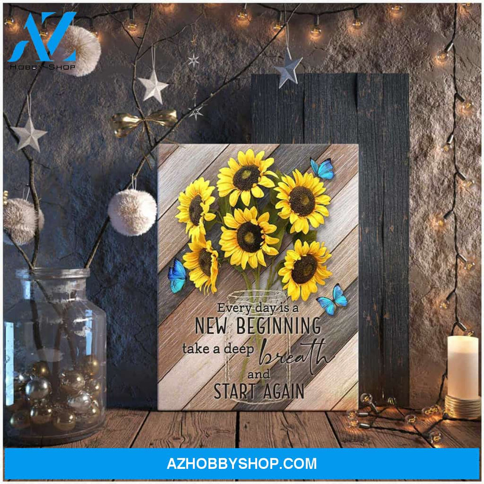 Every Day Is A New Beginning Sunflower and Butterfly Canvas Wall Art Decor