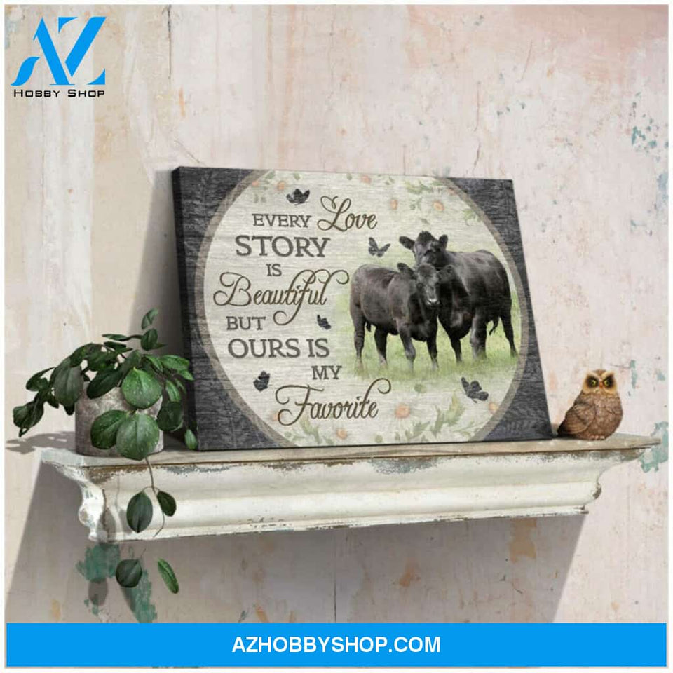 Every Love Story Is Beautiful Canvas For Couple Wall Art Decor, Great Gift for Cows Lovers