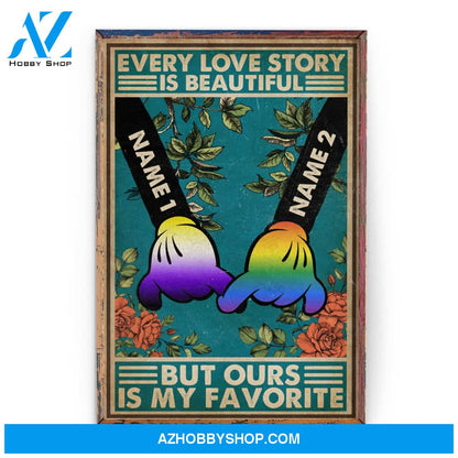 Every Love Story Is Beautiful, LGBTQ+ Pride Graphic Poster/ Canvas, Gift For LGBTQ+ Couple, Partners, Pride