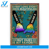 Every Love Story Is Beautiful, LGBTQ+ Pride Graphic Poster/ Canvas, Gift For LGBTQ+ Couple, Partners, Pride