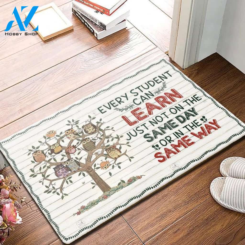 Every Student Can Learn Just Not On The Same Day Or In The Same Way Doormat Welcome Mat Housewarming Gift Home Decor Funny Doormat Gift Idea For Classroom