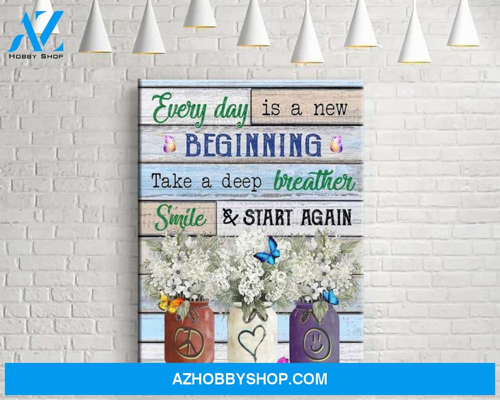 Everyday Is A New Beginning, Motivational Canvas, Butterflies And Flowers Wall Art, Peace Love Canvas