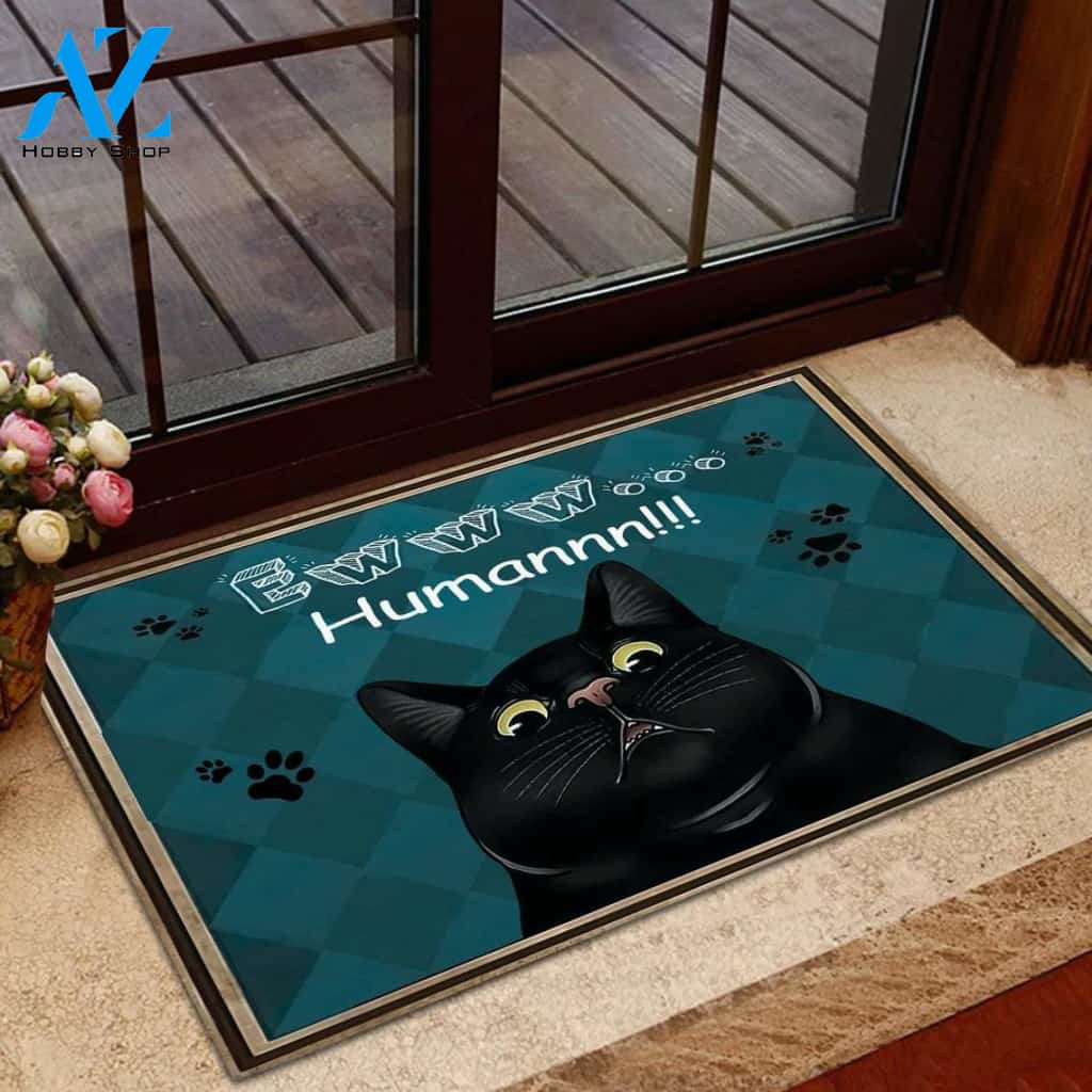 Ewww... Humannn Doormat Welcome Mat Housewarming Gift Home Decor Funny Doormat Best Gift Idea For Cat Lovers Gift For Friend Gift For Family