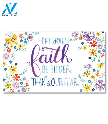 Faith Bigger Than Fear Doormat - 18" x 30"