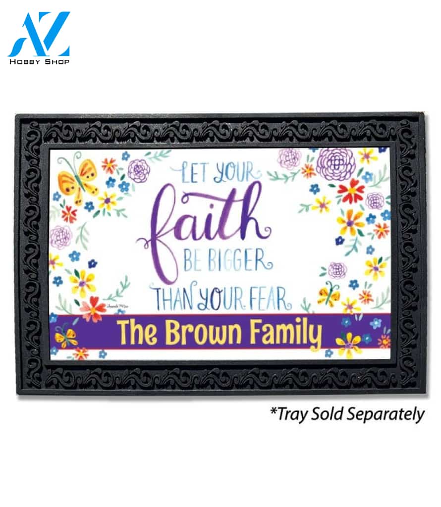 Faith Bigger Than Fear Personalized Doormat - 18" x 30"