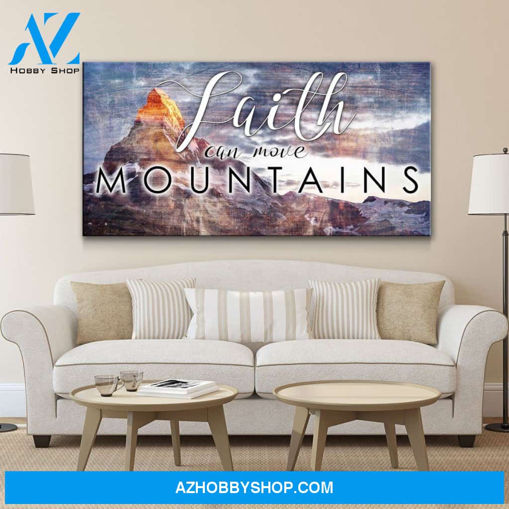 Faith Can Move Mountains