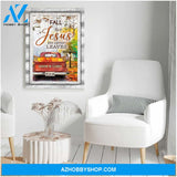 Fall for Jesus he never leaves - Personalized canvas
