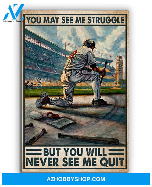 Famille Gift - Baseball - You will never see me quit - Poster/Canvas