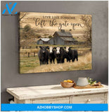 Famillegift - Canvas - Live Like Someone Left The Gate Open Cows Wall Art/ Decor/ Gift