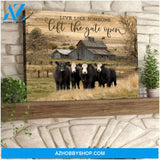 Famillegift - Canvas - Live Like Someone Left The Gate Open Cows Wall Art/ Decor/ Gift