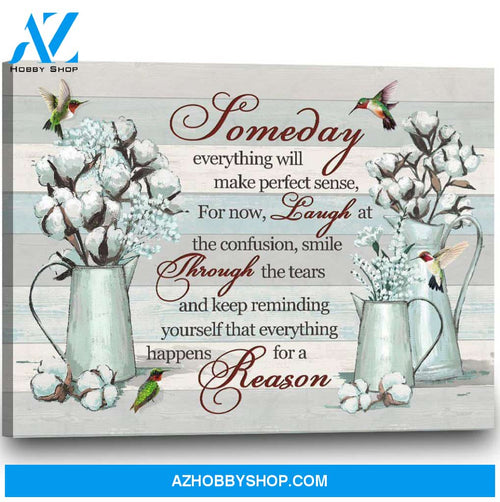 Family Canvas Full Size Canvas Wall Art Some Day Everything Will Make Perfect Sense