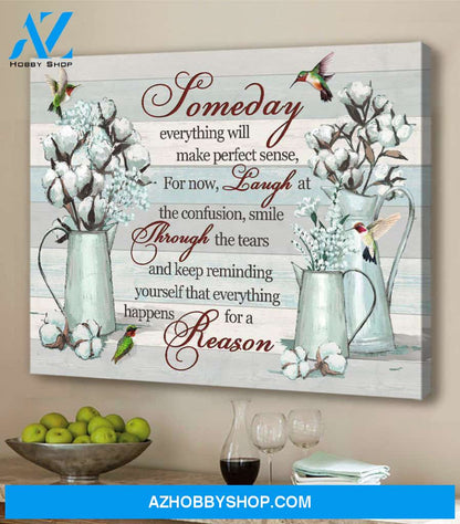 Family Canvas Full Size Canvas Wall Art Some Day Everything Will Make Perfect Sense