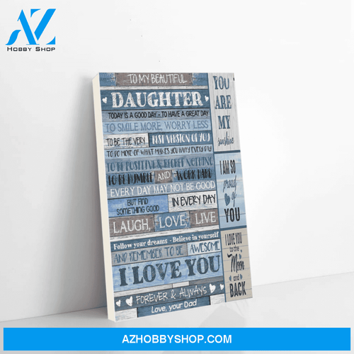 family canvas to my daughter today is a good day