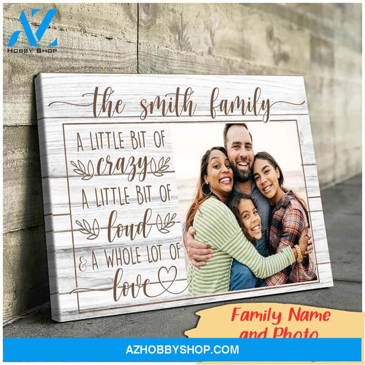 Family Crazy Loud and Love - Personalized Canvas