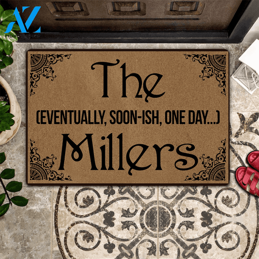 Family Doormat Eventually Soon-ish One Day | Welcome Mat | House Warming Gift