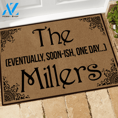 Family Doormat Eventually Soon-ish One Day | Welcome Mat | House Warming Gift