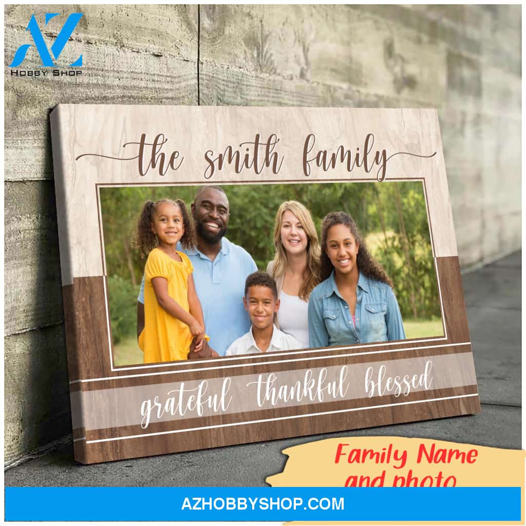 Family Grateful Thankful Blessed - Personalized Canvas