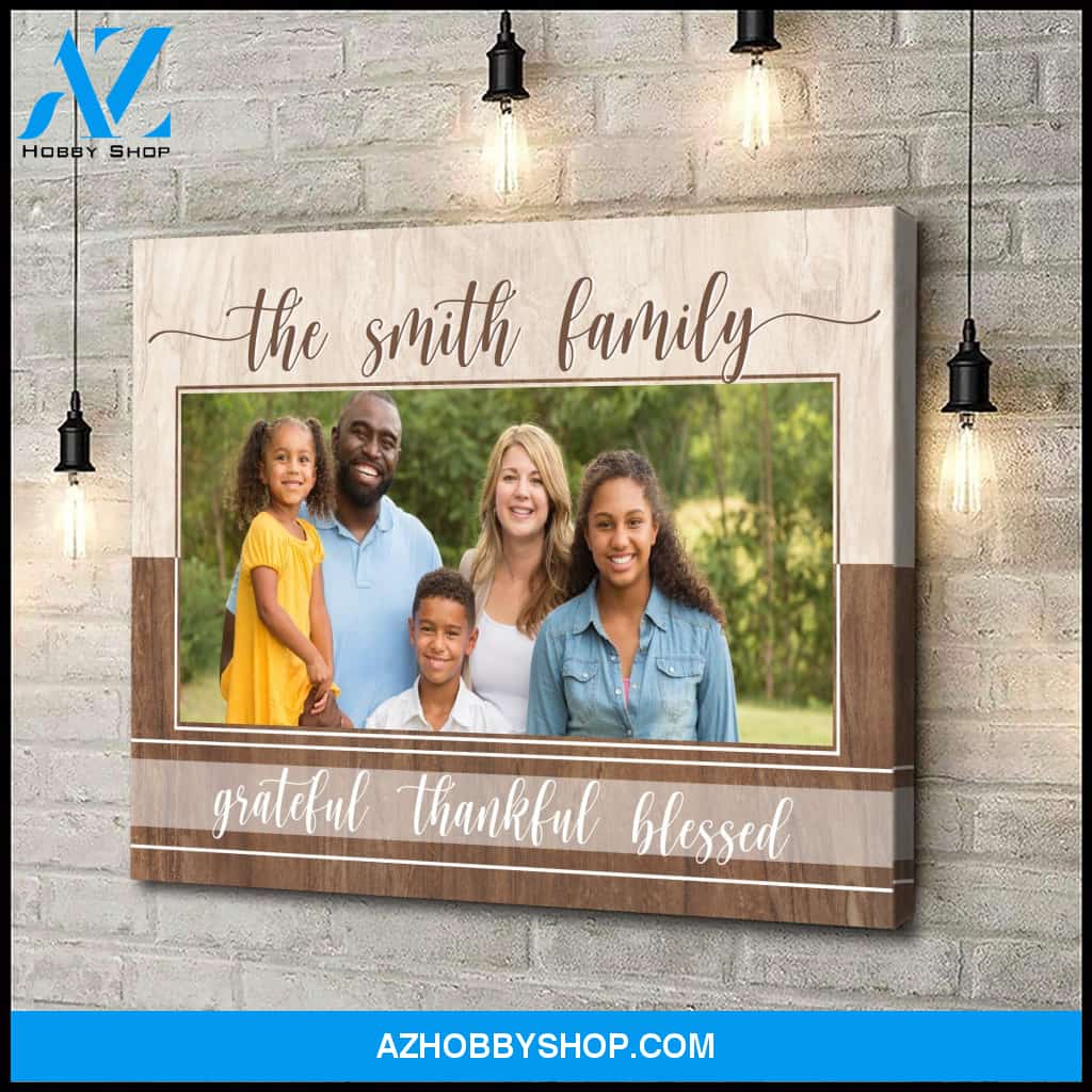 Family Grateful Thankful Blessed - Personalized Canvas