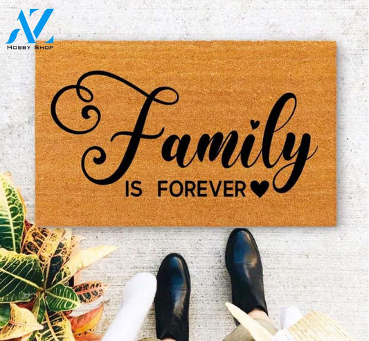 Family is Forever Doormat Indoor And Outdoor Doormat 