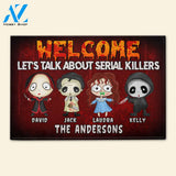 Family Let's Talk About Serial Killers - Custom Doormat