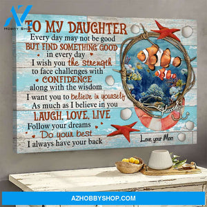 Family - Mom to daughter - I want you to believe in yourself - Landscape Canvas Prints, Wall Art